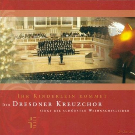 Dresdner Kreuzchor-Ihr Kinderlein kommet [CD]