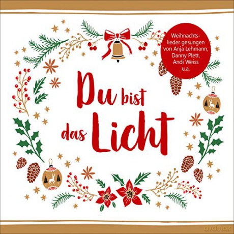 Du bist das Licht [CD]