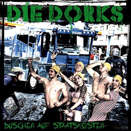 Die Dorks: Duschen auf Staatskosten [CD]