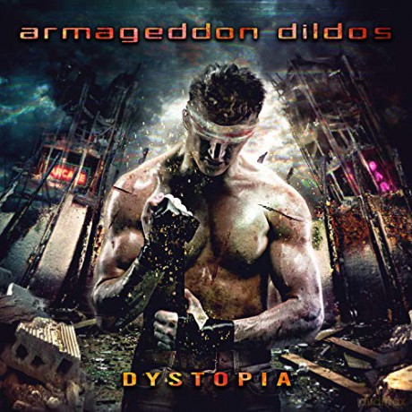 Armageddon Dildos: Dystopia (Limited) [CD]