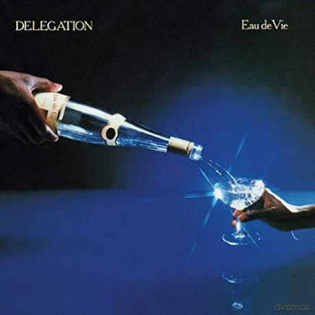 Delegation: Eau De Vie (Expanded+Remastered Deluxe) [CD]