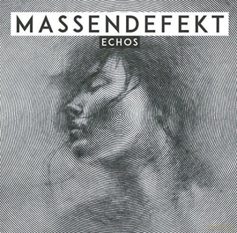Massendefekt: Echos [CD]