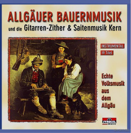 Allgauer Bauernmusik: Echte Volksmusik aus dem Allgeu [CD]