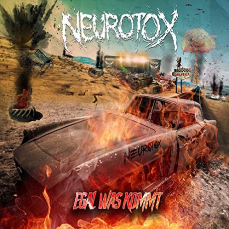 Neurotox: Egal was kommt [CD]