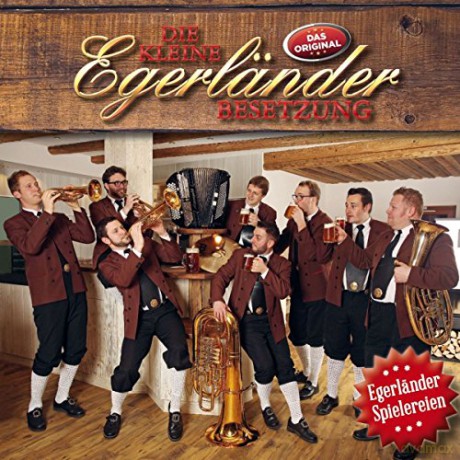 Die Kleine Egerlander Besetzung: Egerlender Spielereien [CD]