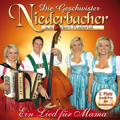 Die Geschwister Niederbacher: Ein Lied fur Mama [CD]