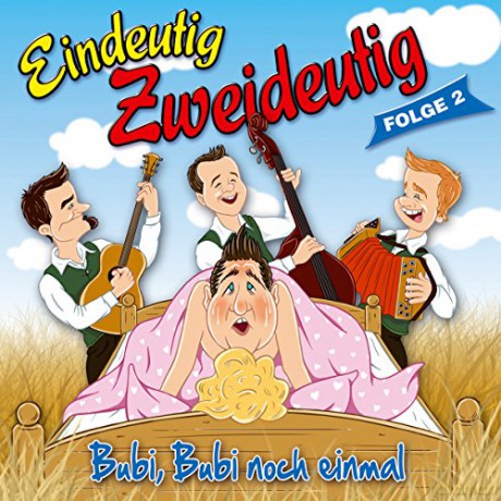Die Pagger Buam: Eindeutig Zweideutig Folge 2 [CD]