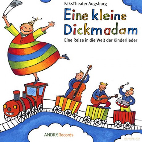 FaksTheater Augsburg: Eine kleine Dickmadam [CD]
