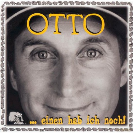 Otto: Einen hab ich noch [CD]