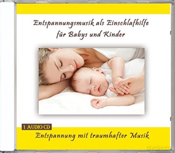 Einschlafhilfe fur Babys und Kinder [CD]