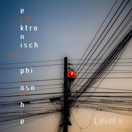 Level Pi: Elektronische Philosophie [CD]