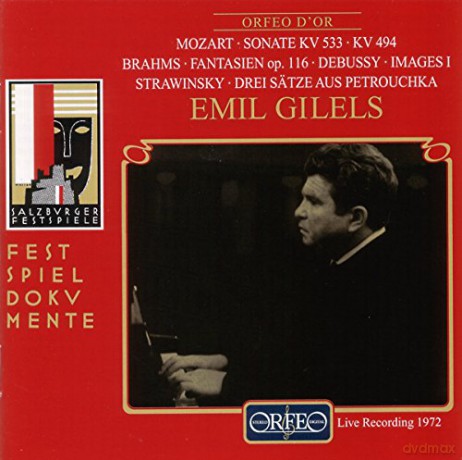 Wolfgang Amadeus Mozart: Emil Gilels in Salzburg 17.8.72 [CD]