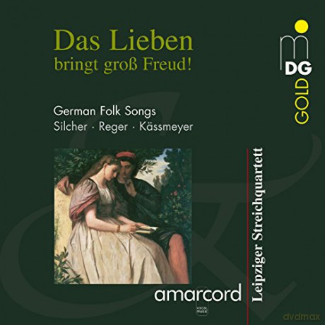 Friedrich Silcher: Ensemble Amarcord-Das Lieben bringt gross Freud! [CD]