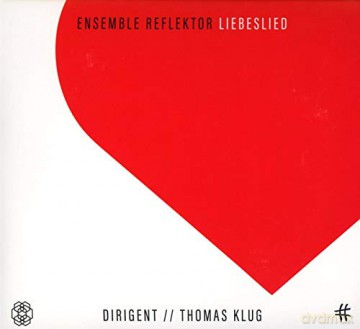 Johannes Brahms: Ensemble Reflektor-Liebeslied [CD]