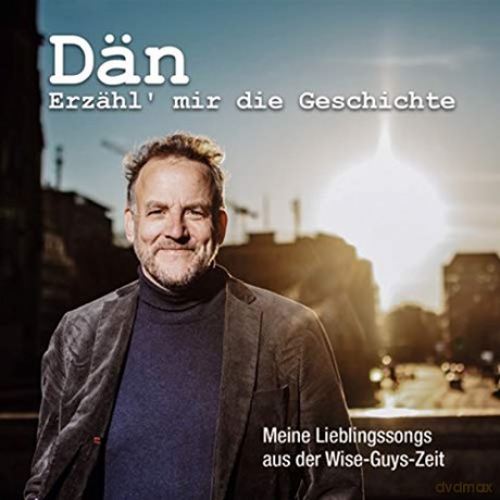 Dan: Erzehl' mir die Geschichte [CD]
