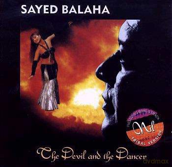 Sayed Balaha: The Devil And The Dancer [CD]