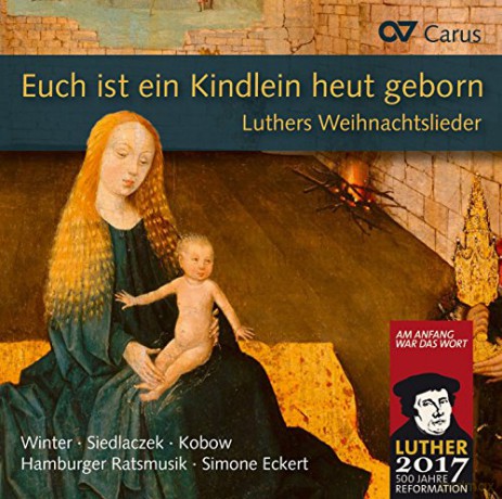 Heinrich Finck: Euch ist ein Kindlein heut geborn-Luthers Weihnachtslieder in Setzen der Reformationszeit [CD]