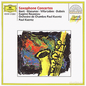 Alexander Glasunow: Eugene Rousseau spielt Saxophonkonzerte [CD]