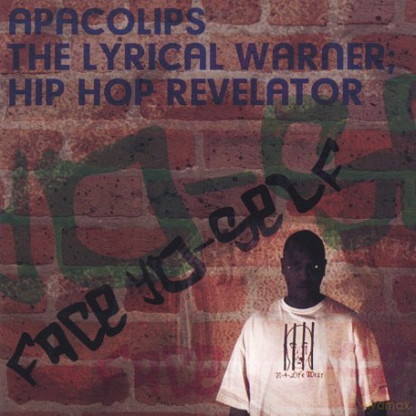 Apacolips: Face Yo-Self [CD]