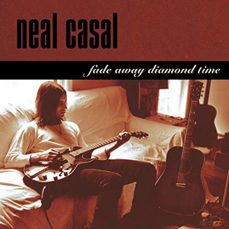 Neal Casal: Fade Away Diamond Time [CD]