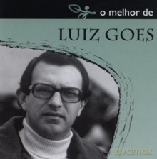 Luiz Goes: O Melhor De Luiz Goes [CD]