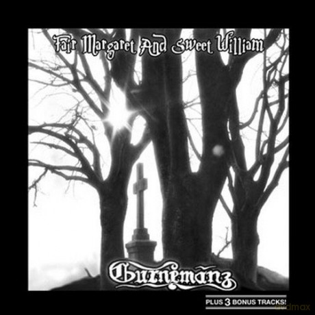 Gurnemanz: Fair Margaret And Sweet William (+ 3 Bonus Tracks) [CD]