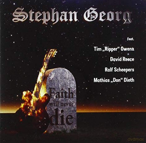 Stephan Georg: Faith Will Never Die [CD]