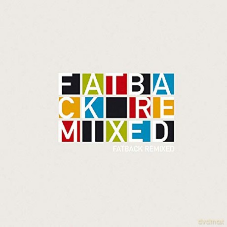 Fatback Band: Fatback Remixes [CD]