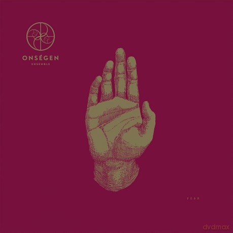 Onsegen Ensemble: Fear (digipack) [CD]