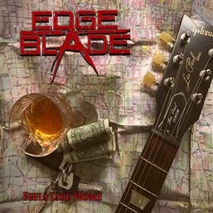 Edge Of The Blade: Feels Like Home [CD]