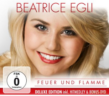Beatrice Egli: Feuer und Flamme (Deluxe) [2CD]