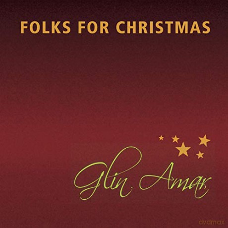 Glin Amar: Folks For Christmas [CD]