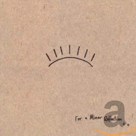 For A Minor Reflection: For A Minor Reflection [CD]