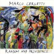 Marco Cerletti: Random And Providence [CD]