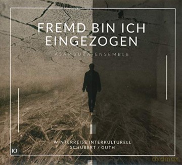 Maximilian Guth: Fremd bin ich eingezogen [CD]