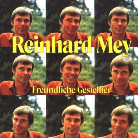 Reinhard Mey: Freundliche Gesichter [CD]