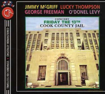 Jimmy McGriff: Friday The 13th: Cook County Jail [CD]
