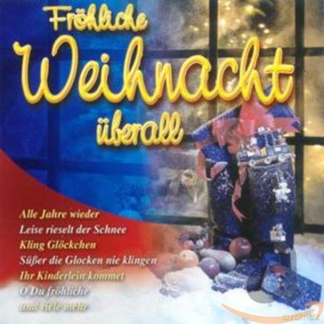 Frohliche Weihnacht uberall [CD]
