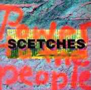 Scetches: Power To The People, The Mixes [CD]