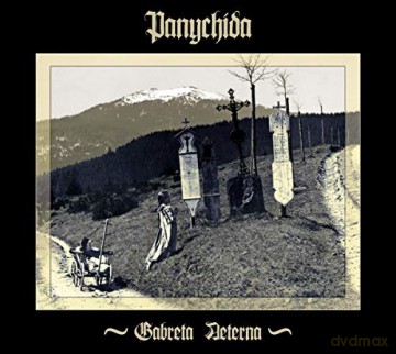Panychida: Gabreta Aeterna [CD]