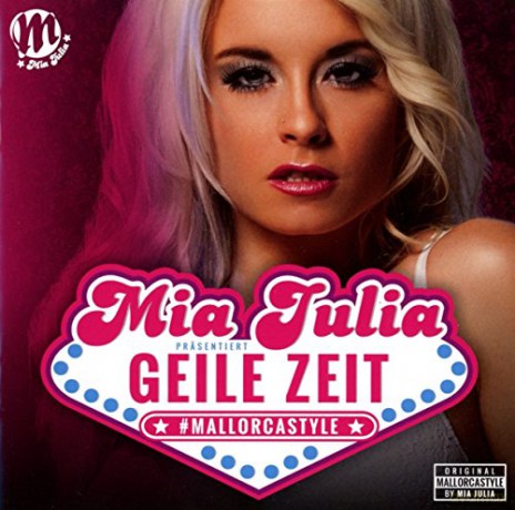 Mia Julia: Geile Zeit [CD]