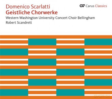 Domenico Scarlatti: Geistliche Chorwerke [CD]