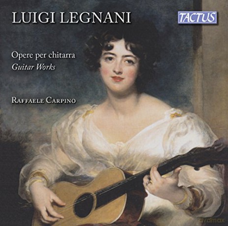 Luigi Rinaldo Legnani: Gitarrenwerke [CD]