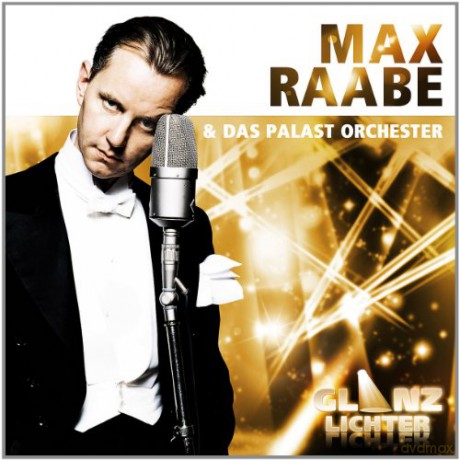 Max Raabe: Glanzlichter [CD]