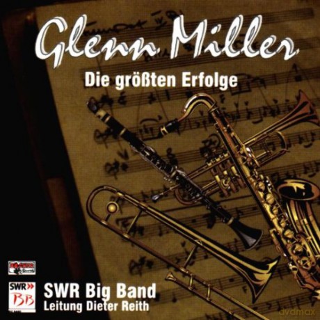 SWR Big Band: Glenn Miller-Die grossten Erfolge [CD]