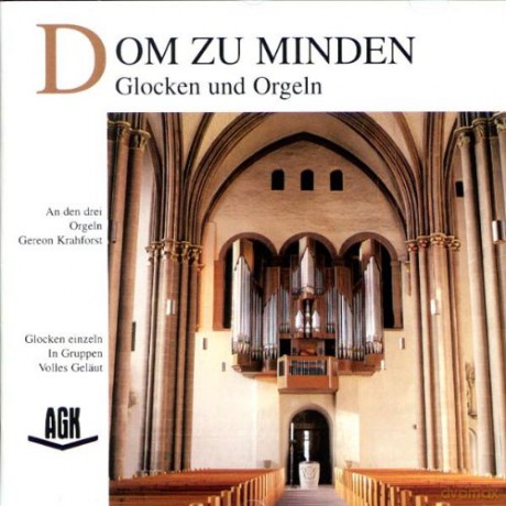 Dom zu Minden: Glocken und Orgeln [CD]