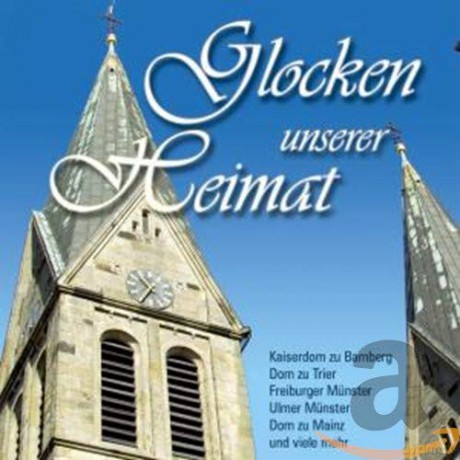 Glocken unserer Heimat [CD]