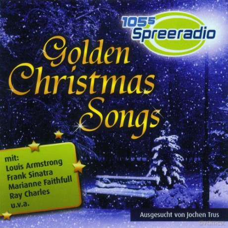 Weihnachtsplatten: Golden Christmas Songs 105.5 Spreeradio [CD]