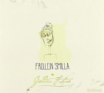 Frollein Smilla: Golden Future [CD]