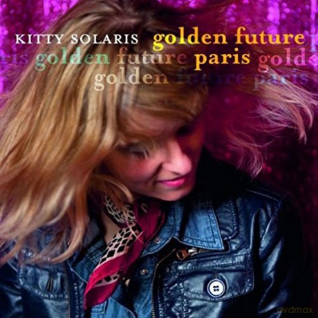Kitty Solaris: Golden Future Paris [CD]